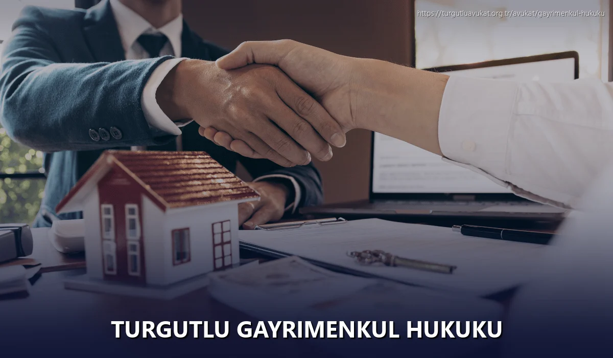 Turgutlu Gayrimenkul Hukuku