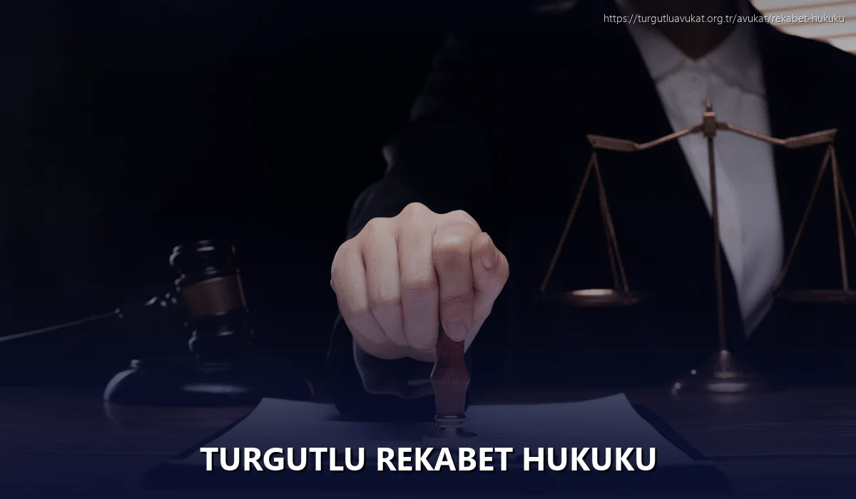 Turgutlu Rekabet Hukuku