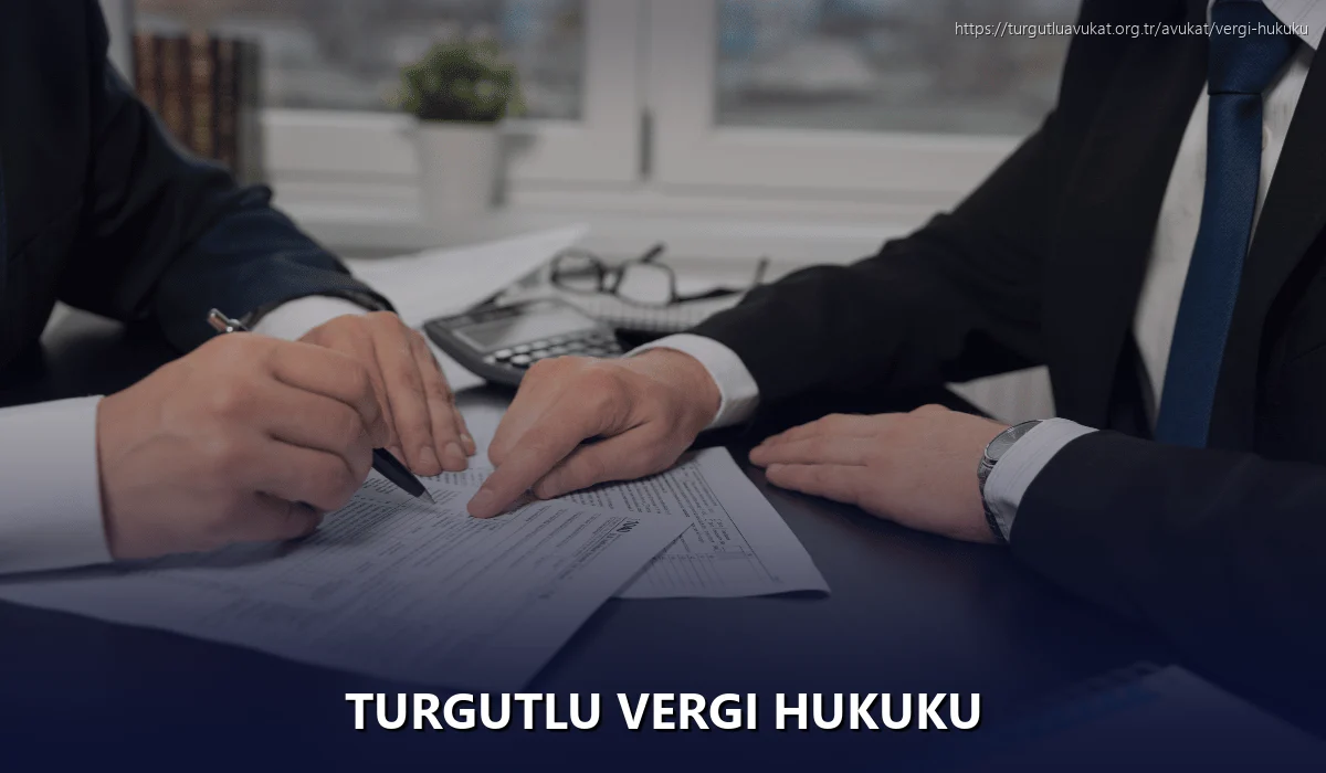 Turgutlu Vergi Hukuku